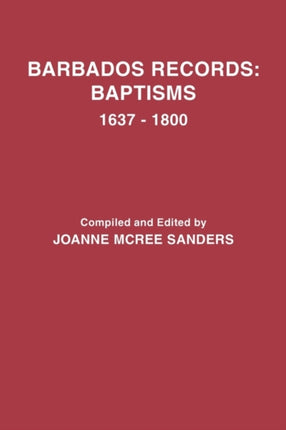 Barbados Records Baptisms 16371800