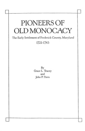 Pioneers of Old Monocacy