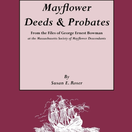 Mayflower Deeds  Probates