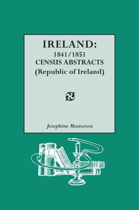 Ireland 18411851 Census Abstracts Republic of Ireland