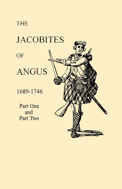 The Jacobites of Angus 16891746