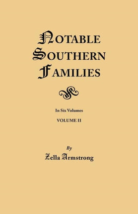 Notable Southern Families Volume II 2