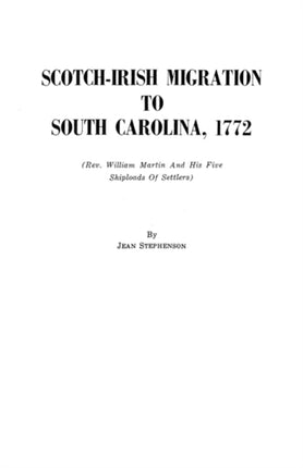 ScotchIrish Migration to South Carolina 1772