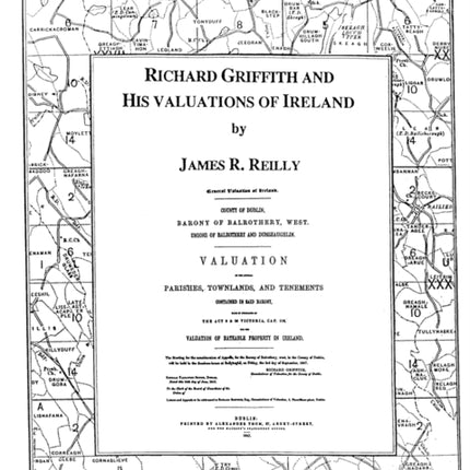 Richard Griffith and His Valuations of Ireland