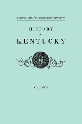 History of Kentucky Collins Historical Sketches