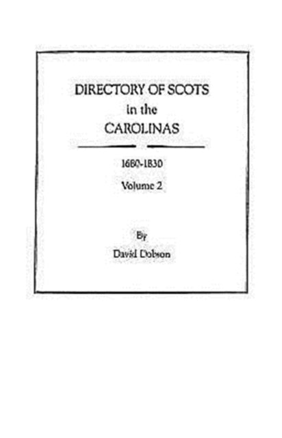 Directory of Scots in the Carolinas Volume 2