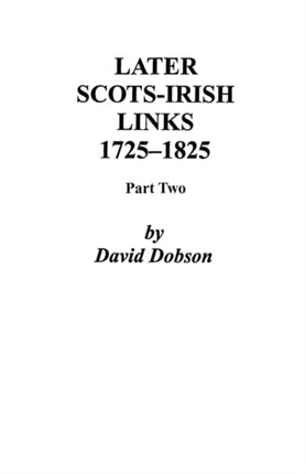 Later ScotsIrish Links 17251825 Part Two
