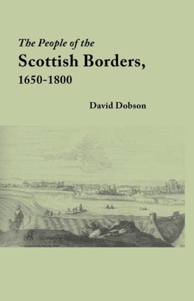 The People of the Scottish Borders 16501800