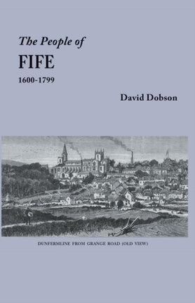 The People of Fife 16001799