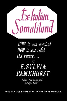 ExItalian Somaliland How it was acquired How it was ruled Its Future