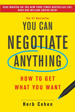 You Can Negotiate Anything: How to Get What You Want