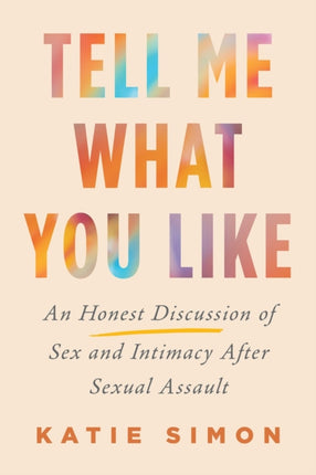 Sex after Sexual Assault