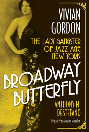 Broadway Butterfly Vivian Gordon