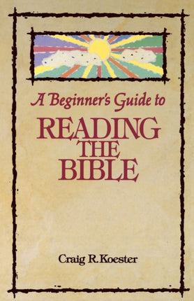 Beginner's Guide to Reading the Bible