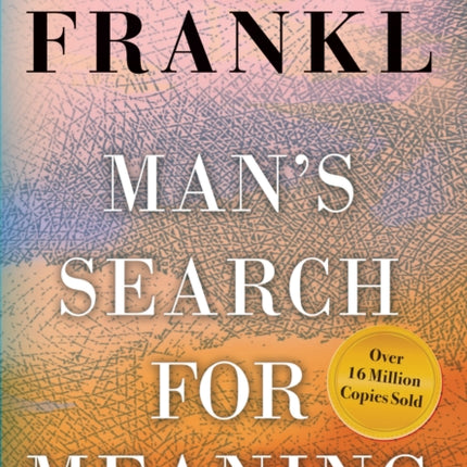 Man's Search for Meaning