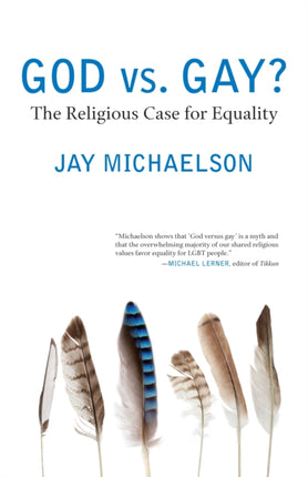 God vs. Gay?: The Religious Case for Equality