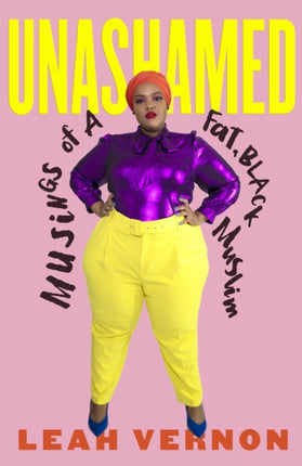 Unashamed Musings of a Fat Black Muslim