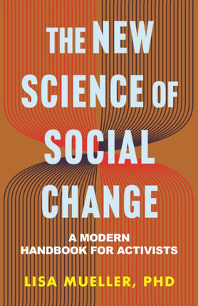 The New Science of Social Change