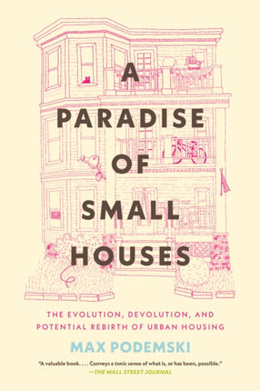 A Paradise of Small Houses