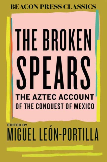 The Broken Spears Beacon Classics