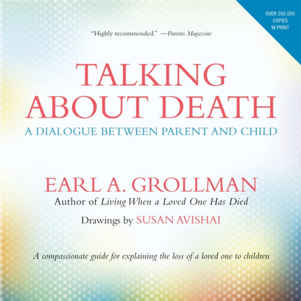 Talking about Death A Dialogue Between Parent and