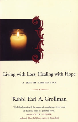 Living with Loss Healing with Hope A Jewish