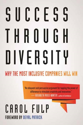 Success Through Diversity Why the Most Inclusive