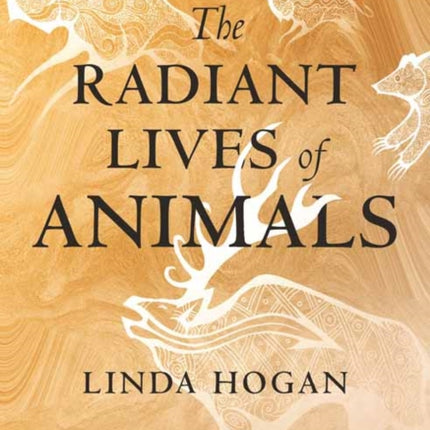 The Radiant Lives of Animals