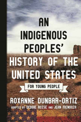 Indigenous Peoples' History of the United States for Young People