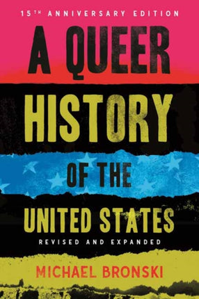 A Queer History of the United States Revised and Updated Edition