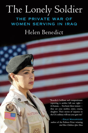 The Lonely Soldier The Private War of Women