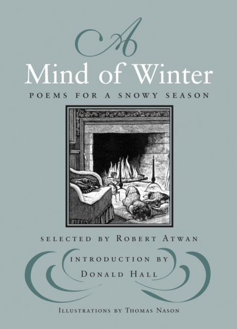 A Mind of Winter: Poems for a Snowy Season