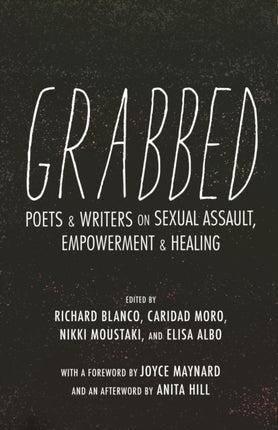 Grabbed Writers and Poets Respond to Sexual