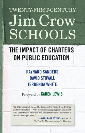 TwentyFirstCentury Jim Crow Schools The Impact of Charters on Public Education The Impact of Charters and Vouchers on Public Education