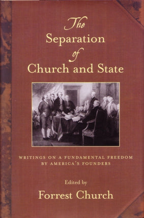 The Separation of Church and State Writings on a