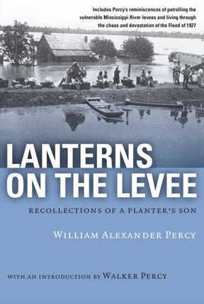 Lanterns on the Levee Recollections of a Planters