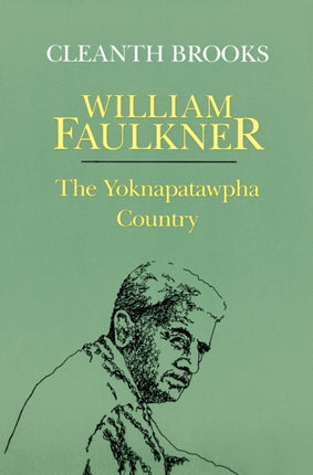 William Faulkner The Yoknapatawpha Country