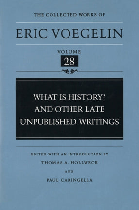What is History Collected Works of Eric Voegelin