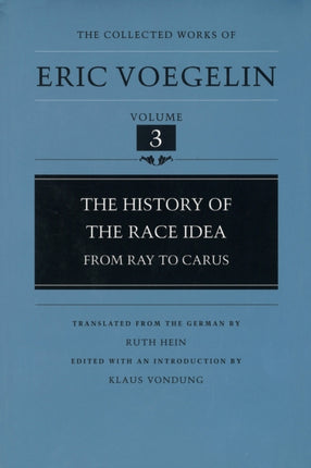 The History of the Race Idea From Ray to Carus
