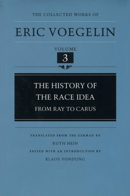 The History of the Race Idea From Ray to Carus