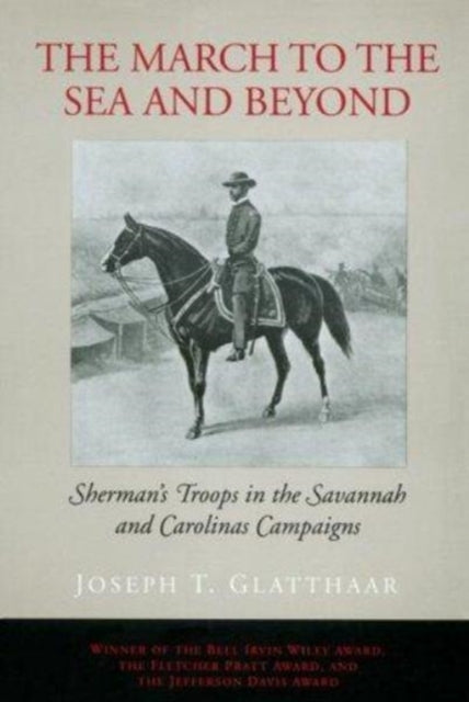 The March to the Sea and Beyond Shermans Troops