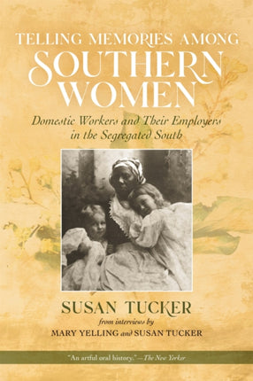 Telling Memories Among Southern Women Domestic