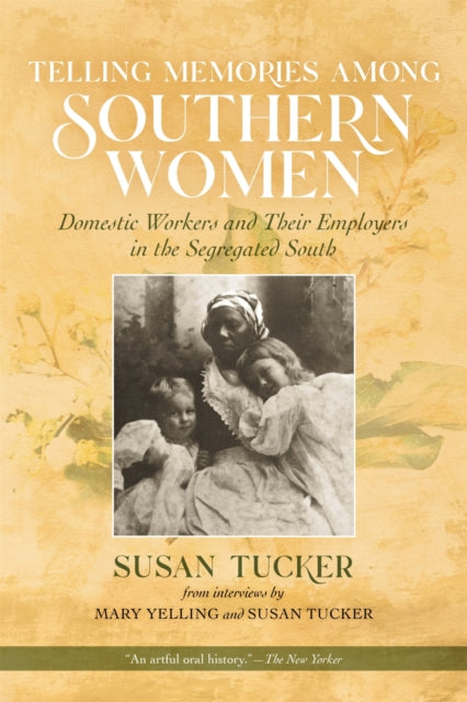 Telling Memories Among Southern Women Domestic