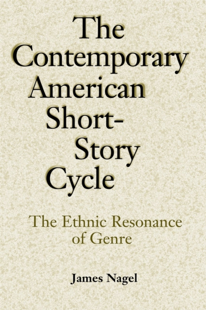 The Contemporary American ShortStory Cycle The Ethnic Resonance of Genre
