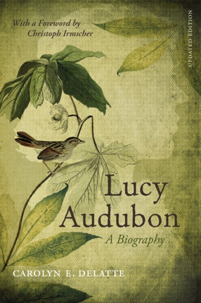 Lucy Audubon A Biography Updated Southern Biography Series