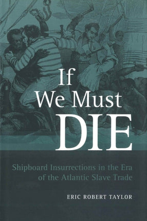 If We Must Die Shipboard Insurrections in the Era