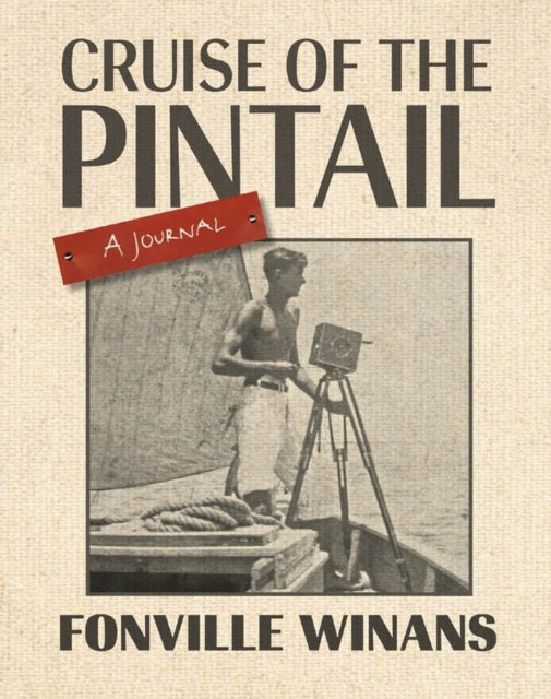 Cruise of the Pintail: A Journal