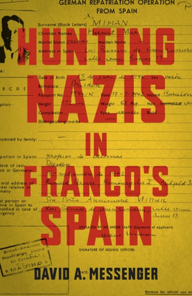 Hunting Nazis in Francos Spain