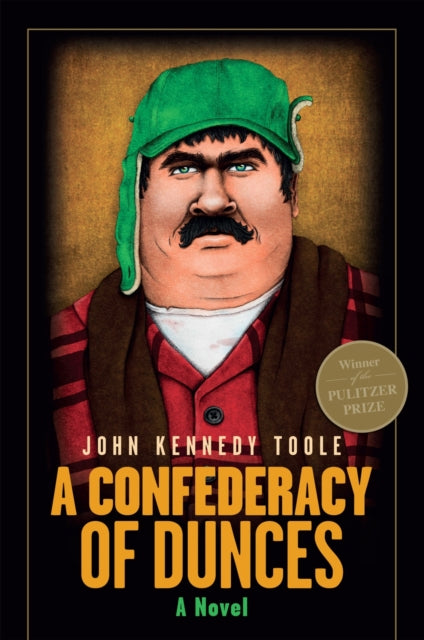 A Confederacy of Dunces (35th Anniversary Edition): A Novel