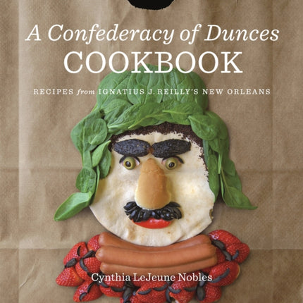 A Confederacy of Dunces Cookbook